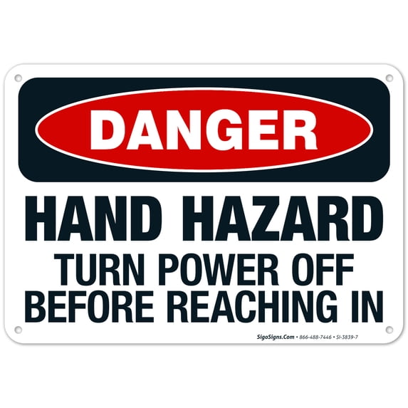 Hand Hazard Turn Power Off Before Reaching In Sign, OSHA Danger Sign, 10x7 Aluminum