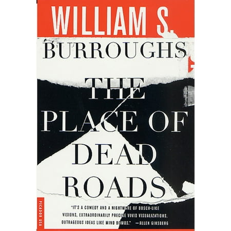 The Place of Dead Roads : A Novel (Best Places To Visit On A Road Trip In Usa)