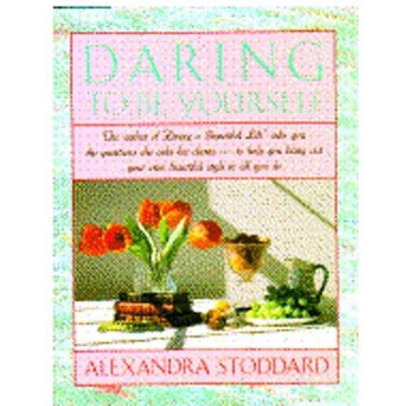 Pre-Owned Daring to Be Yourself (Hardcover) 0385247796 9780385247795