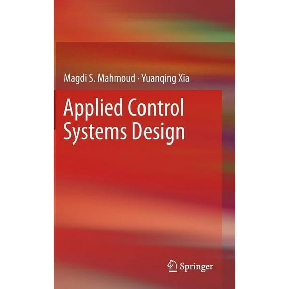 Applied Control Systems Design, (Hardcover)
