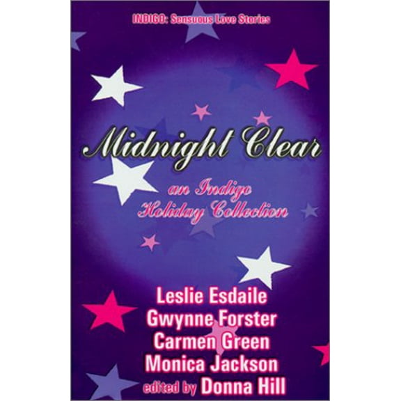 Pre-Owned Midnight Clear: A Holiday Anthology (Indigo: Sensuous Love Stories) (Paperback) 1585710393 9781585710393