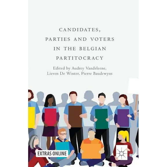 Candidates, Parties and Voters in the Belgian Partitocracy, (Hardcover)