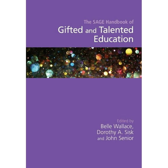 The Sage Handbook of Gifted and Talented Education, (Hardcover)