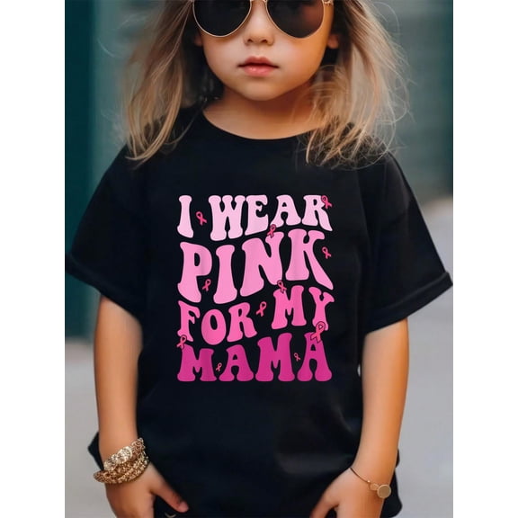 Breast Cancer Shirts for Kids I Wear Pink for My MamaCotton Soft Graphic Tee Breathable Playwear T-Shirt