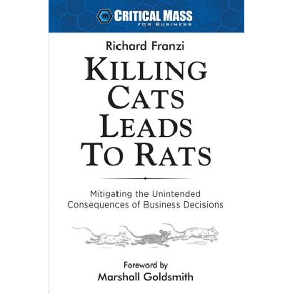 Pre-Owned Killing Cats Leads To Rats (Paperback) by Richard Franzi