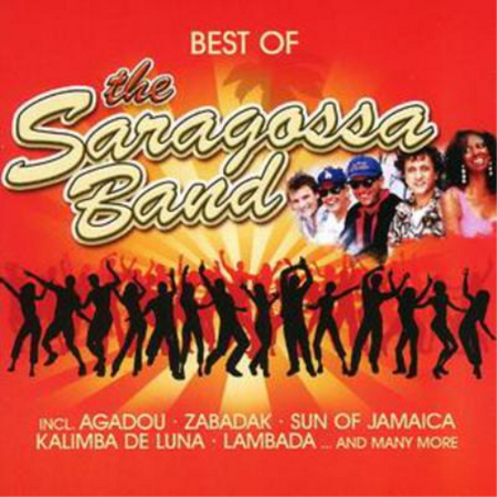 SARAGOSSA BAND - BEST OF THE SARAGOSSA BAND [ZYX, 2007] *