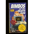 thumbnail image 1 of Pre-Owned Bimbos of the Death Sun (Paperback) 9780880384551, 1 of 1