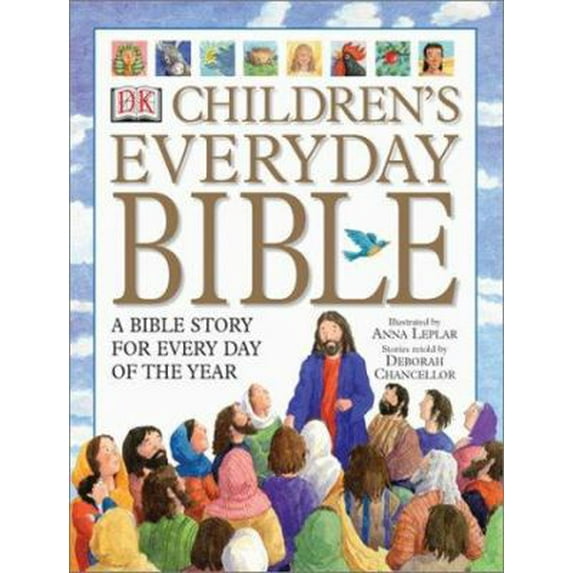 Pre-Owned Children's Everyday Bible (Hardcover) by Deborah Chancellor