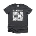 thumbnail image 4 of Wife's Arm Candy Shirt for Men Funny Marriage Joke Graphic Tee for Husband Dark Gray Heather Shirt Adult X-Large, 4 of 5