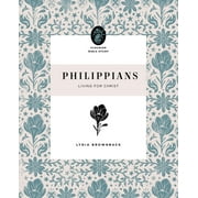 Flourish Bible Study: Philippians: Living for Christ (Paperback)