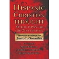 thumbnail image 2 of Hispanic Christian Thought at the Dawn of the 21st Century: Apuntes in Honor of Justo L. GonzÃ¡lez, (Paperback), 2 of 2