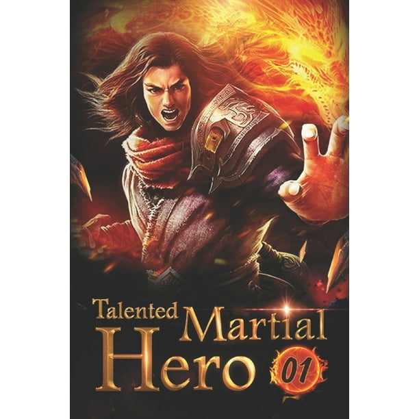 Talented Martial Hero Talented Martial Hero 1 Martial