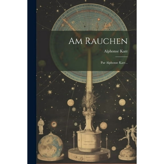 Am Rauchen: Par Alphonse Karr..., (Paperback)