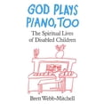 thumbnail image 1 of Pre-Owned God Plays Piano, Too: The Spiritual Lives of Disabled Children (Hardcover) 0824513746 9780824513740, 1 of 1