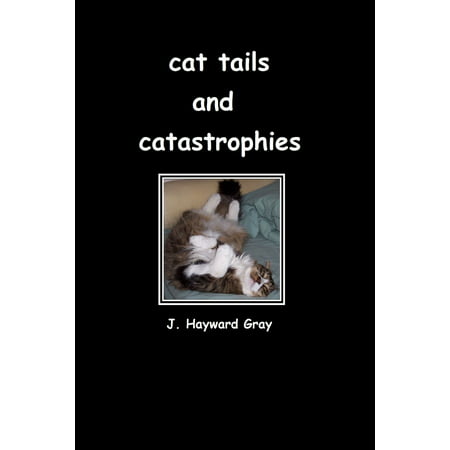Cat Tails and Catastrophes - eBook
