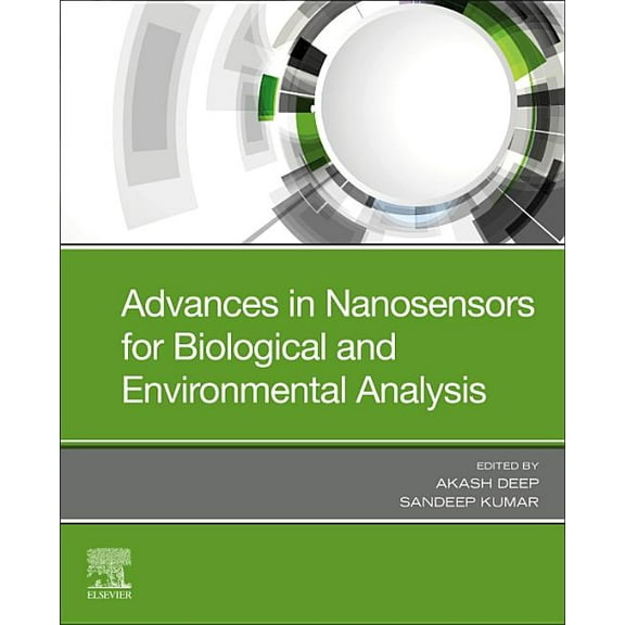 Advances in Nanosensors for Biological and Environmental Analysis, (Paperback)