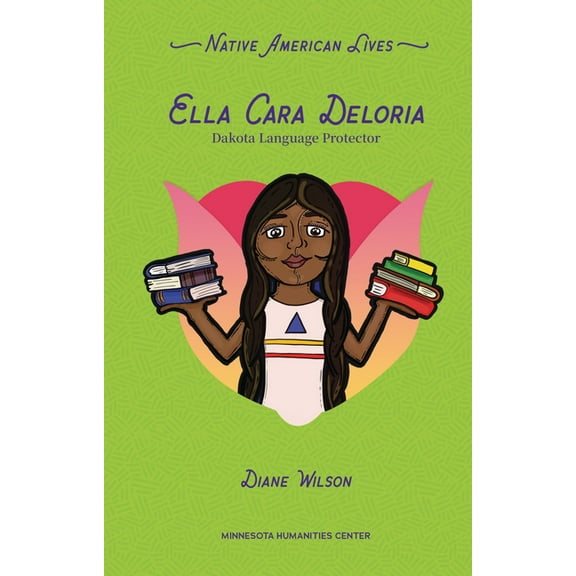 Native American Lives Ella Cara Deloria: Dakota Language Protector, (Paperback)