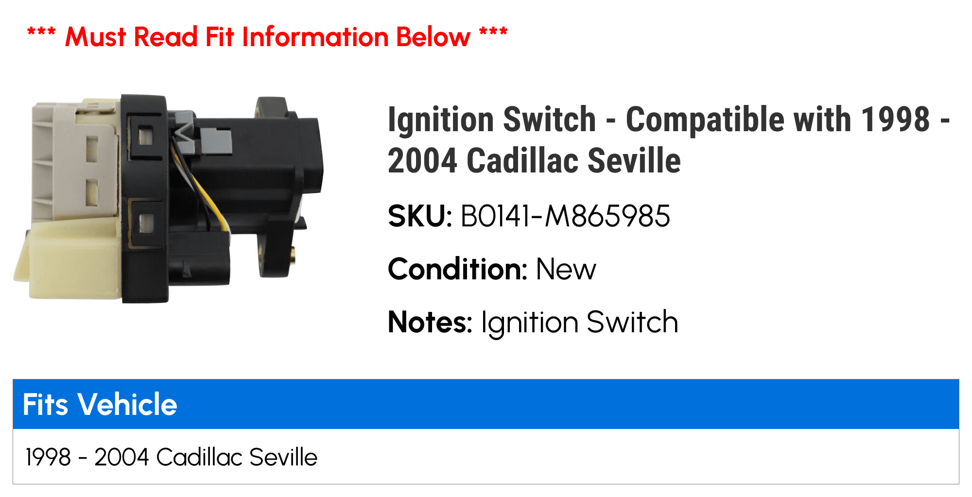 Ignition Switch - Compatible with 1998 - 2004 Cadillac Seville 1999 2000 2001 2002 2003