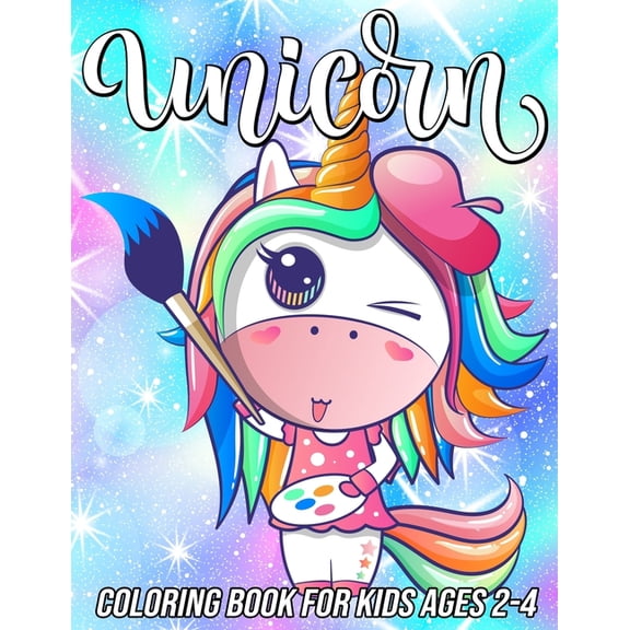 Unicorn Coloring Book for Kids Ages 2-4: Fun, Cute and Unique Coloring Pages for Girls and Boys with Beautiful Designs G, (Paperback)