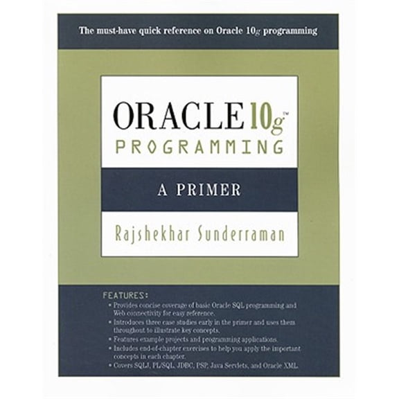 Pre-Owned Oracle 10g Programming: A Primer (Paperback) 0321463048 9780321463043