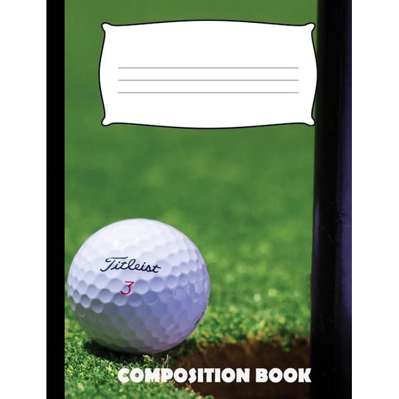 Composition Book: Golf Composition Notebook Wide Ruled (Paperback)
