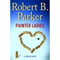 thumbnail image 1 of Pre-Owned Painted Ladies (Spenser Mysteries, No. 39) (Hardcover) 0399156852 9780399156854, 1 of 1