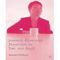 thumbnail image 1 of Japanese Corporate Transition in Time and Space, 1 of 1