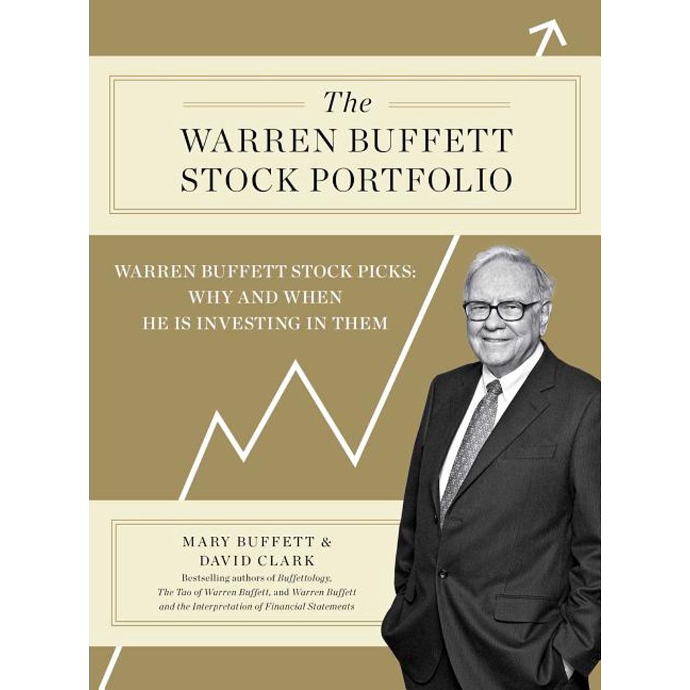 The Warren Buffett Stock Portfolio Warren Buffett Stock Picks Why