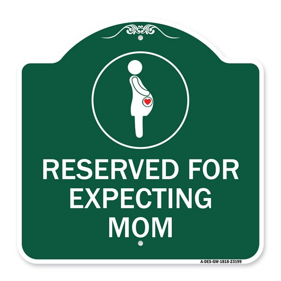 SignMission A-DES-GW-1818-23199 18 x 18 in. Designer Series Sign - Reserved for Expecting Mom with Graphic, Green & White
