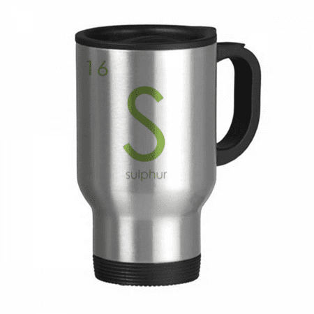 

Chestry Elements Period Table Chalcogens Element Sulphur S Travel Mug Flip Lid Stainless Steel Cup Car Tumbler Thermos