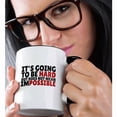 thumbnail image 2 of 3drose, Motivational Quote Its Going to Be Hard but Does Not Mean Impossible, 15oz Two-tone Black Mug, 2 of 6