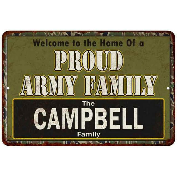 Campbell Proud Army Family Sign Gift 8x12 Metal Sign 108120023043