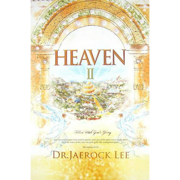 Heaven II: Filled with God's Glory, (Paperback)