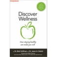 thumbnail image 1 of Pre-Owned Discover Wellness, How Staying Healthy Can Make You Rich (Paperback) 193388925X 9781933889252, 1 of 1