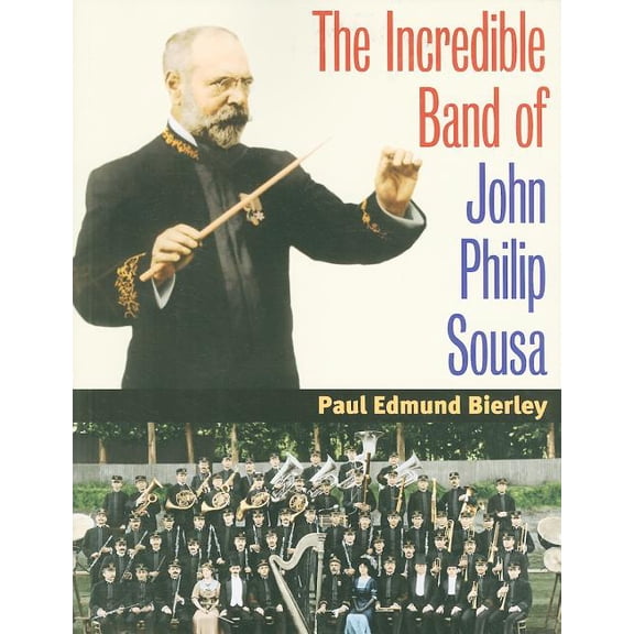 Music in American Life: The Incredible Band of John Philip Sousa (Paperback)