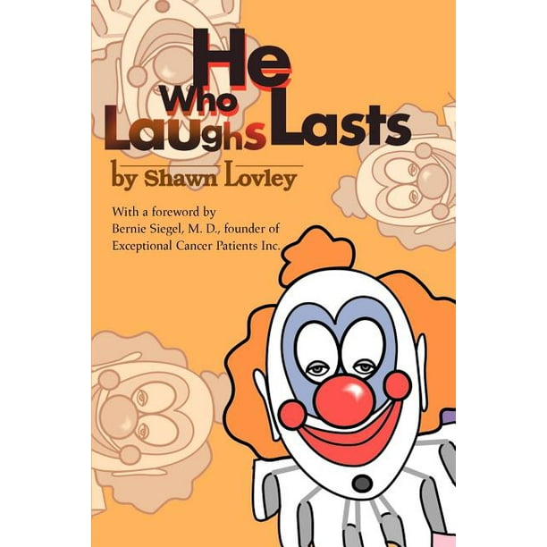 He Who Laughs Lasts (Paperback) He Who Laughs Lasts (Paperback)