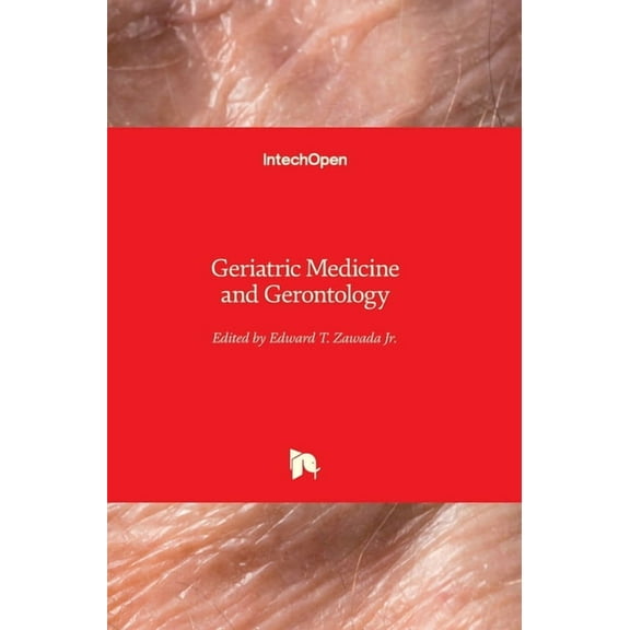 Geriatric Medicine and Gerontology (Hardcover)