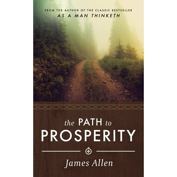 James Allen's the Path to Prosperity, (Paperback)