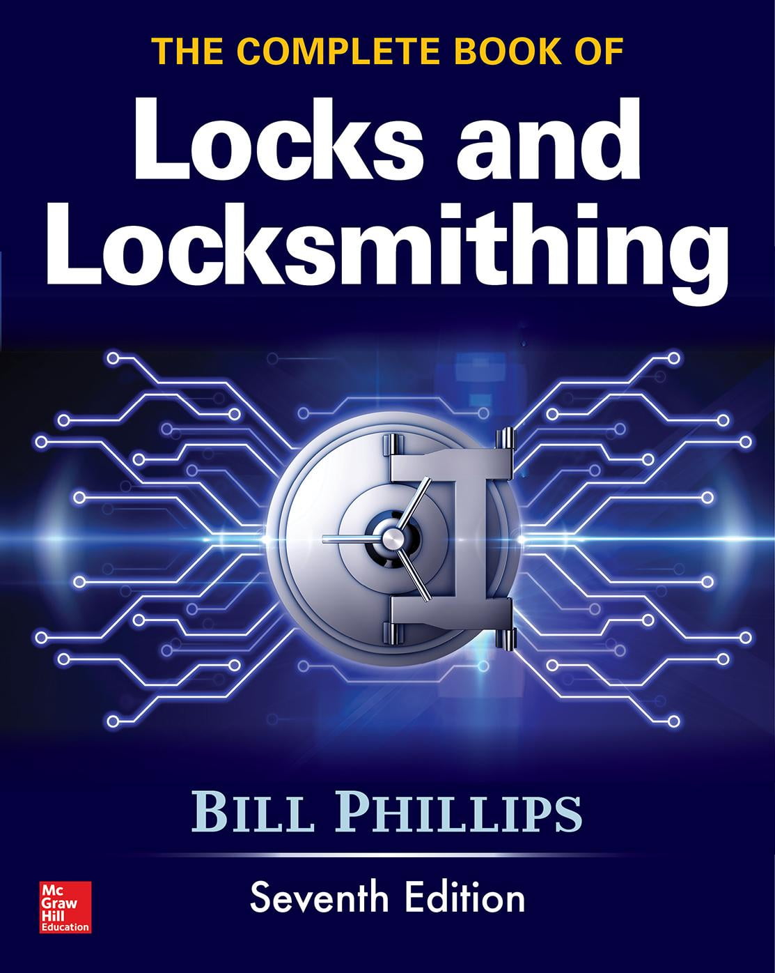 The Complete Book of Locks and Locksmithing, Seventh Edition (Paperback