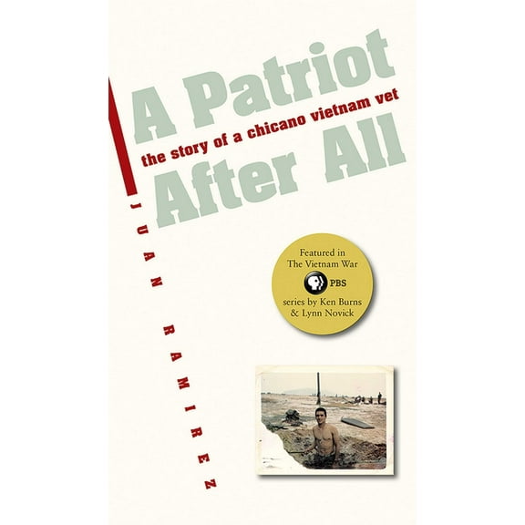 A Patriot After All: The Story of a Chicano Vietnam Vet, (Paperback)