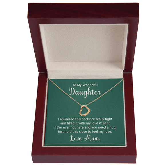 To My Wonderful Daughter I Squeezed This Necklace Delicate Heart Necklace