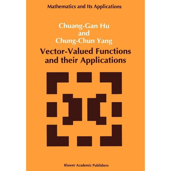 Mathematics and Its Applications Vector-Valued Functions and Their Applications, Book 3, (Paperback)