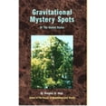 thumbnail image 1 of Pre-Owned Gravitational Mystery Spots of the United States: Explained Using the Theory of Multidimensional Reality (Paperback) 0930808045 9780930808044, 1 of 1