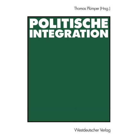 Politische Integration, (Paperback)