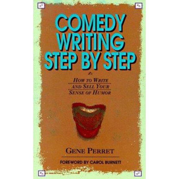 Pre-Owned Comedy Writing Step by Step (Paperback) 0573606056 9780573606052