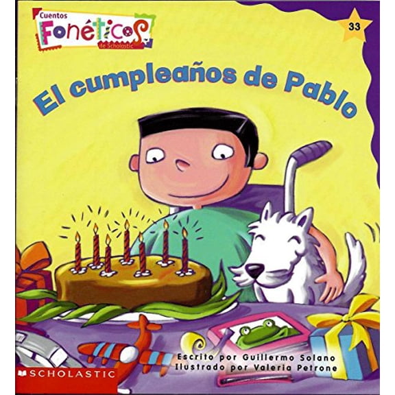 Pre-Owned El Cumpleanos de Pablo - Cuentos Foneticos de Scholastic #32 (Paperback) 0590974971 9780590974974