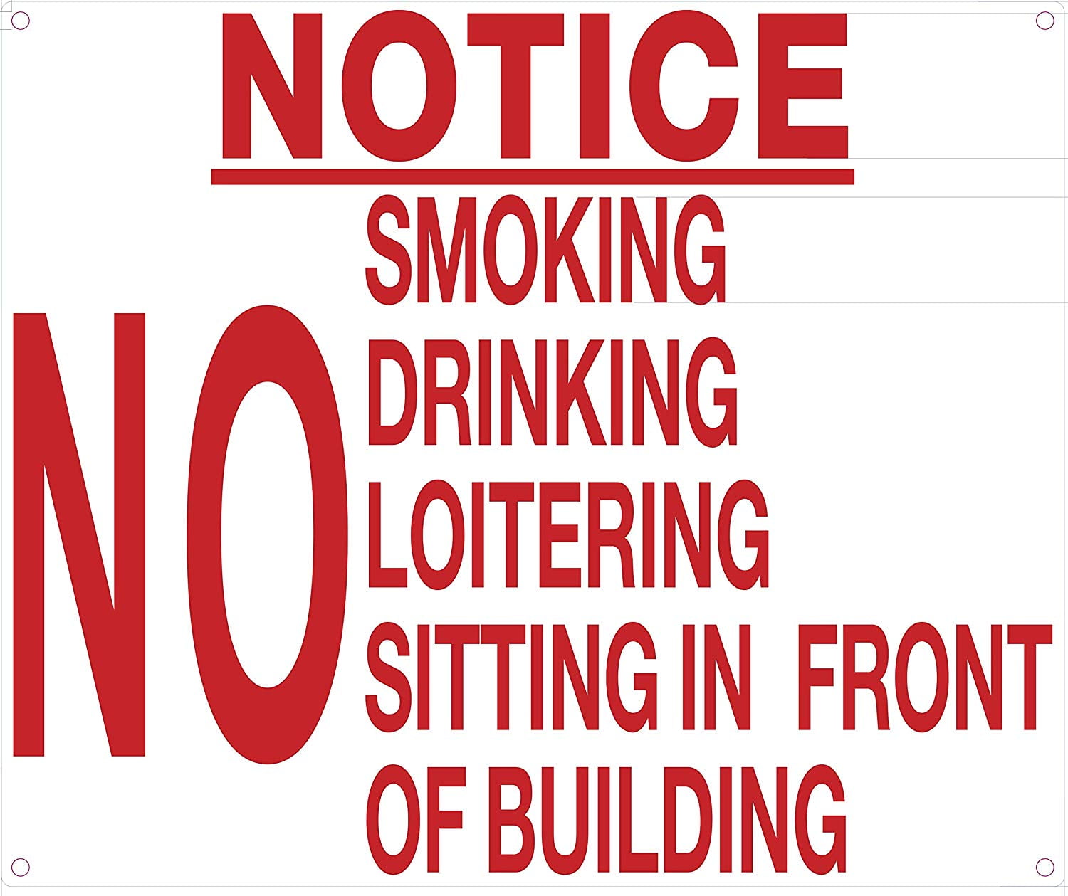 NO Smoking, Drinking Loitering Sitting in Front of Building Sign (White