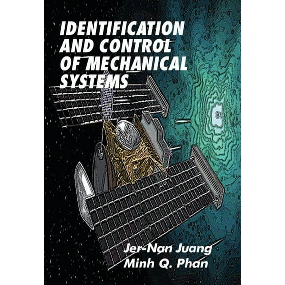 Identification and Control of Mechanical Systems, (Hardcover)
