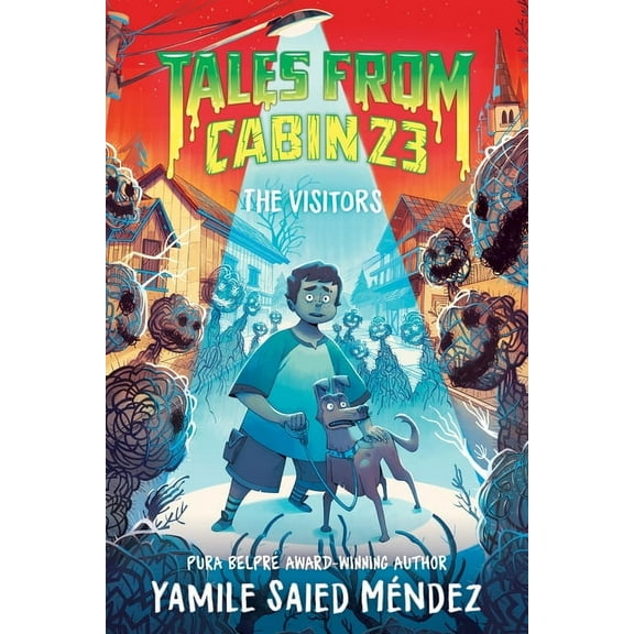 Tales from Cabin 23 Tales from Cabin 23: The Visitors, Book 3, (Hardcover)
