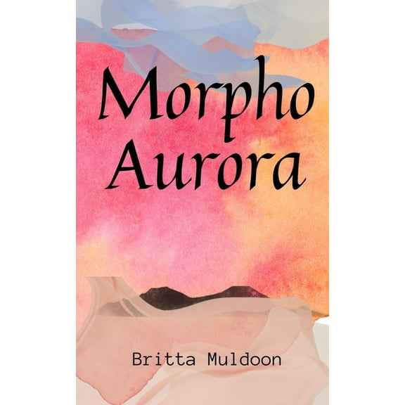 Morpho Aurora water & wing (Paperback)